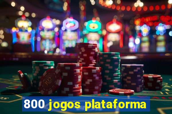 800 jogos plataforma